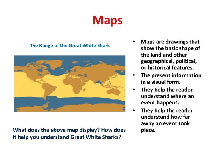 Maps The Range of the Great White Shark What does the above map display?