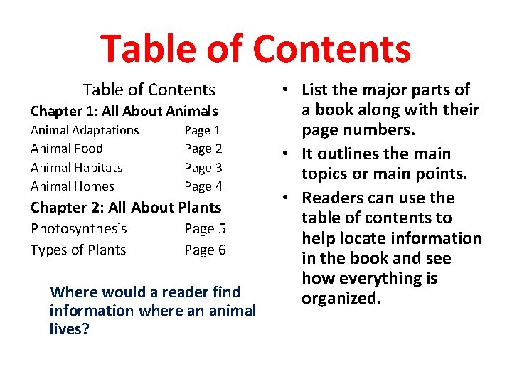 Table of Contents Chapter 1: All About Animals Animal Adaptations Page 1 Animal Food