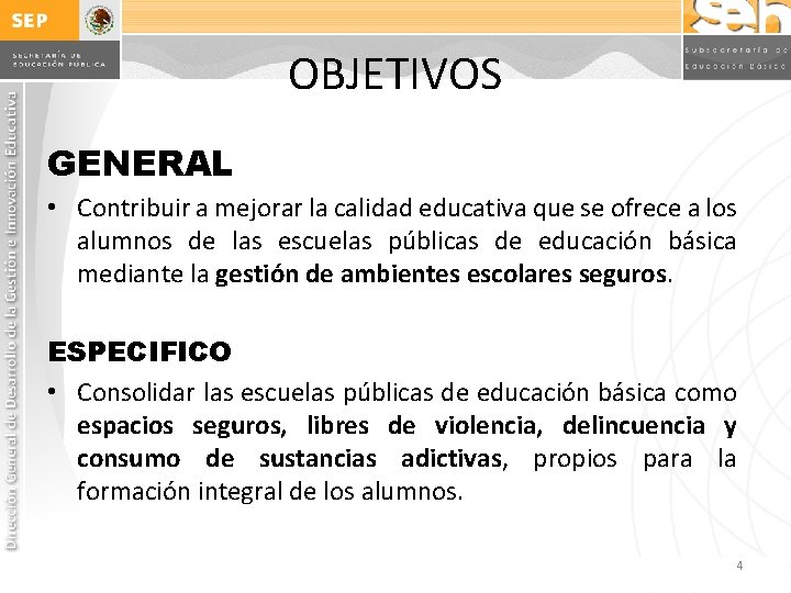 OBJETIVOS GENERAL • Contribuir a mejorar la calidad educativa que se ofrece a los OBJETIVOS GENERAL • Contribuir a mejorar la calidad educativa que se ofrece a los