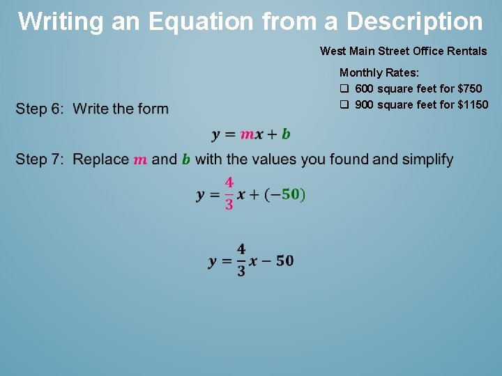 Writing an Equation from a Description West Main Street Office Rentals Monthly Rates: q