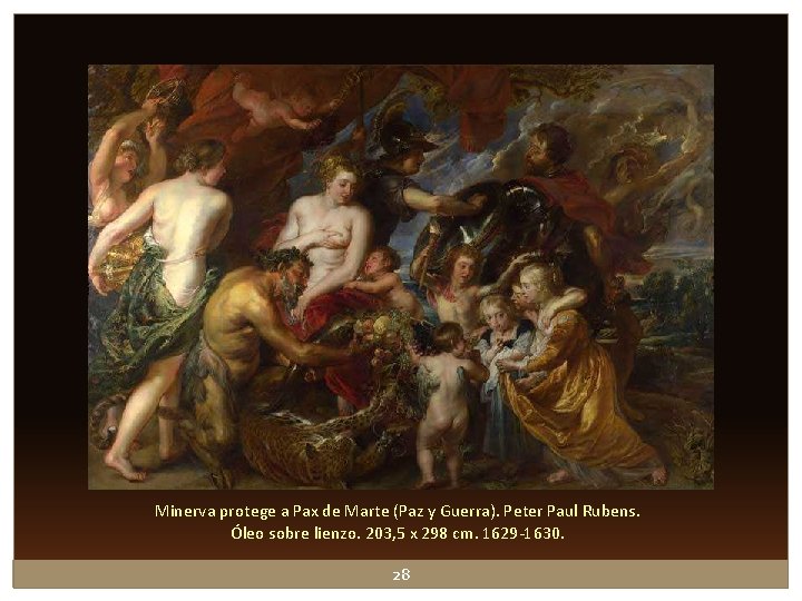 Minerva protege a Pax de Marte (Paz y Guerra). Peter Paul Rubens. Óleo sobre Minerva protege a Pax de Marte (Paz y Guerra). Peter Paul Rubens. Óleo sobre