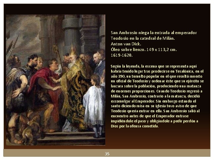 San Ambrosio niega la entrada al emperador Teodosio en la catedral de Milán. Anton San Ambrosio niega la entrada al emperador Teodosio en la catedral de Milán. Anton