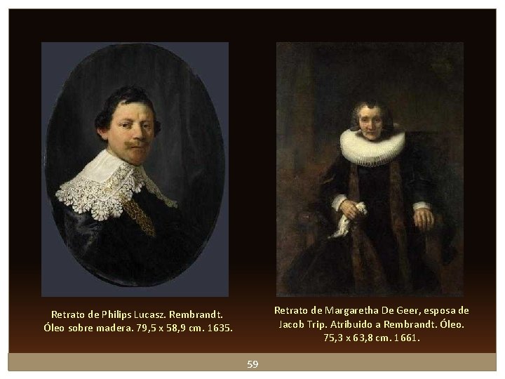 Retrato de Margaretha De Geer, esposa de Jacob Trip. Atribuido a Rembrandt. Óleo. 75, Retrato de Margaretha De Geer, esposa de Jacob Trip. Atribuido a Rembrandt. Óleo. 75,