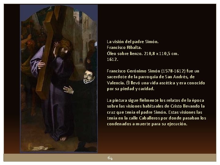 La visión del padre Simón. Francisco Ribalta. Óleo sobre lienzo. 210, 8 x 110, La visión del padre Simón. Francisco Ribalta. Óleo sobre lienzo. 210, 8 x 110,