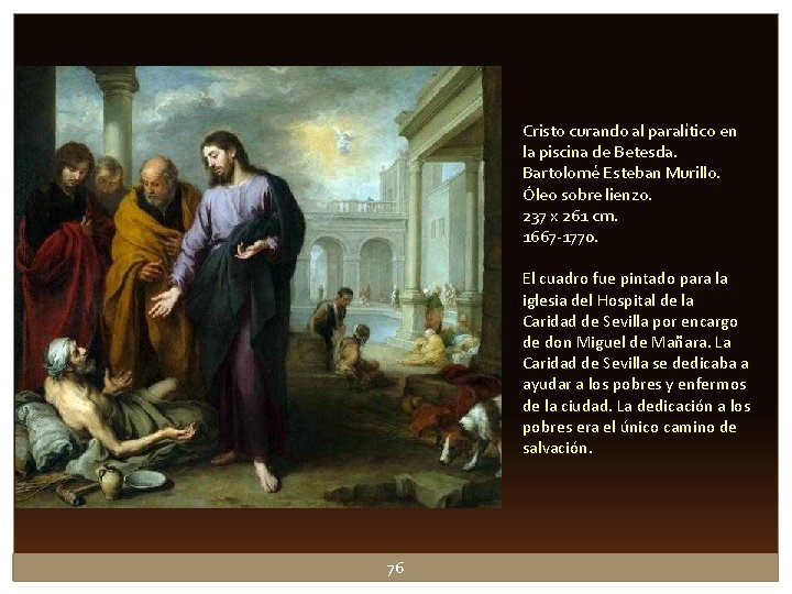 Cristo curando al paralítico en la piscina de Betesda. Bartolomé Esteban Murillo. Óleo sobre Cristo curando al paralítico en la piscina de Betesda. Bartolomé Esteban Murillo. Óleo sobre
