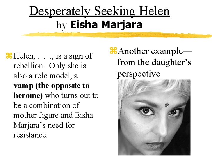 Desperately Seeking Helen by Eisha Marjara z Helen, . . . , is a