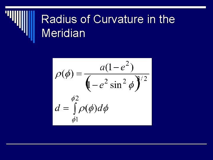 Radius of Curvature in the Meridian 