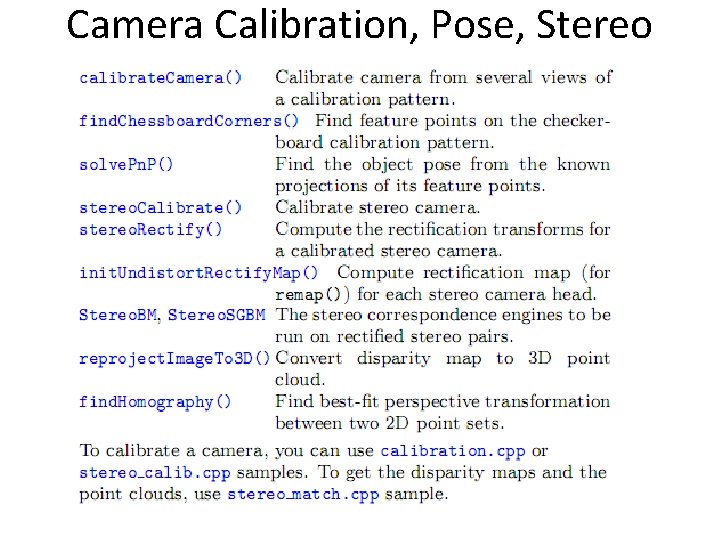 Camera Calibration, Pose, Stereo 