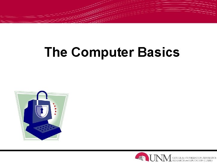The Computer Basics 