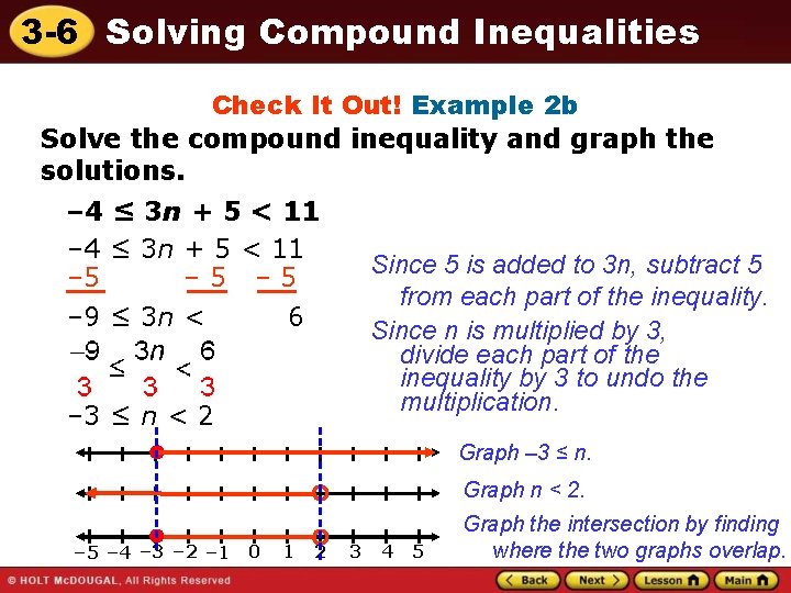 3 -6 Solving Compound Inequalities Check It Out! Example 2 b Solve the compound