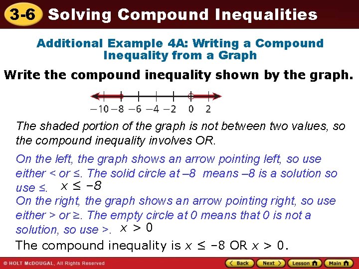 3 -6 Solving Compound Inequalities Additional Example 4 A: Writing a Compound Inequality from