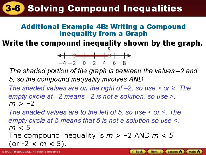 3 -6 Solving Compound Inequalities Additional Example 4 B: Writing a Compound Inequality from