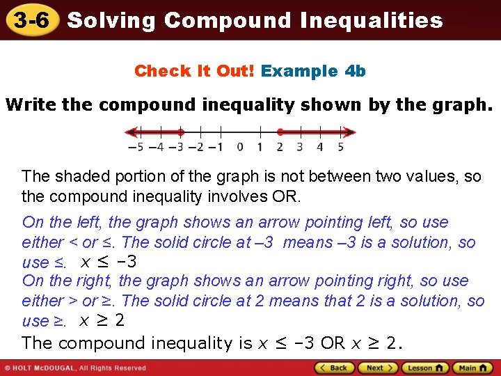 3 -6 Solving Compound Inequalities Check It Out! Example 4 b Write the compound