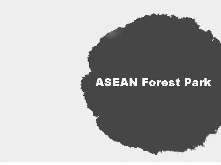 ASEAN Forest Park 
