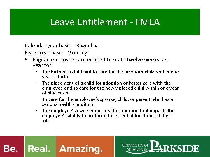 Leave Entitlement - FMLA Calendar year basis – Biweekly Fiscal Year basis - Monthly