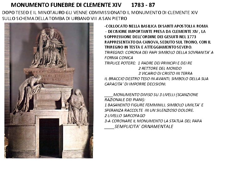 MONUMENTO FUNEBRE DI CLEMENTE XIV 1783 - 87 DOPO TESEO E IL MINOTAURO GLI