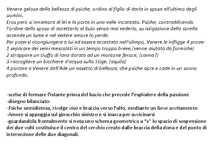 Venere gelosa della bellezza di psiche, ordina al figlio di darla in sposa all'ultimo