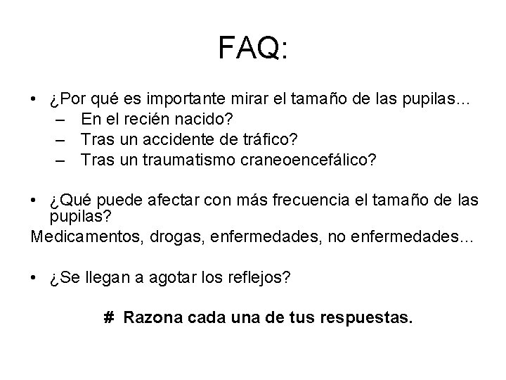 FAQ: • ¿Por qué es importante mirar el tamaño de las pupilas… – En