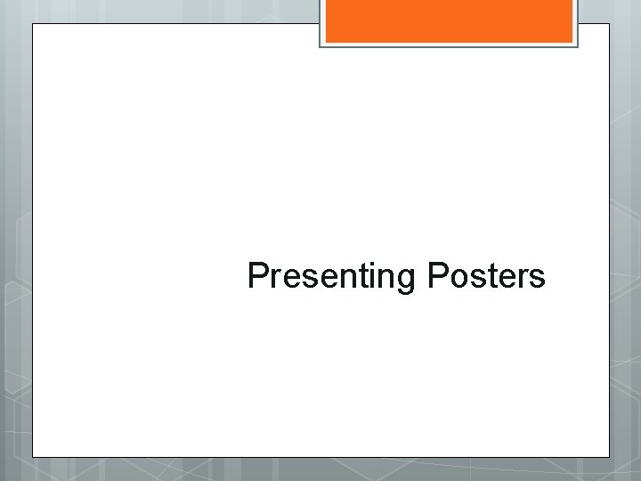 Presenting Posters 