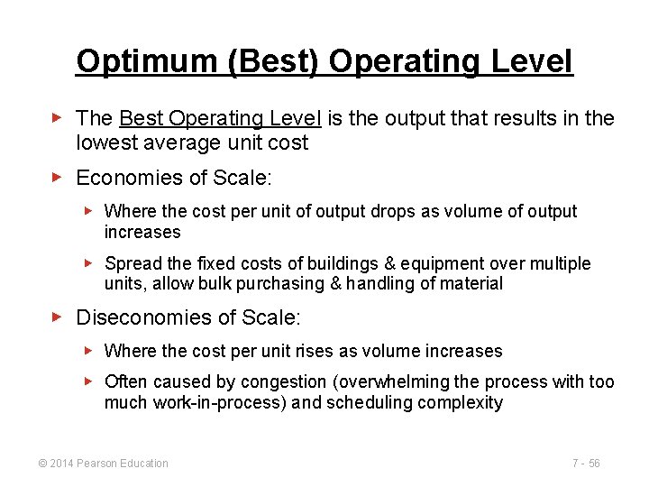 Optimum (Best) Operating Level ▶ The Best Operating Level is the output that results Optimum (Best) Operating Level ▶ The Best Operating Level is the output that results