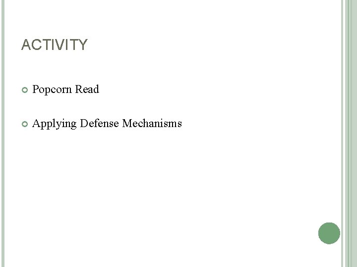 ACTIVITY Popcorn Read Applying Defense Mechanisms 