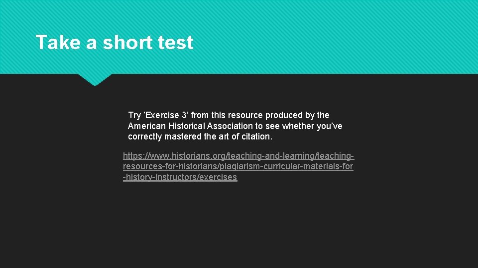 Take a short test Try ’Exercise 3’ from this resource produced by the American Take a short test Try ’Exercise 3’ from this resource produced by the American