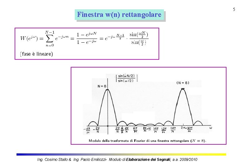 Finestra w(n) rettangolare Ing. Cosimo Stallo & Ing. Paolo Emiliozzi- Modulo di Elaborazione dei