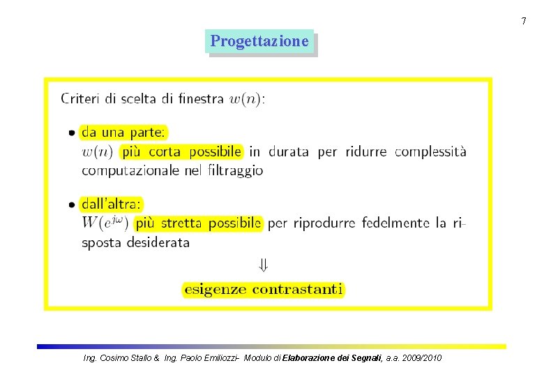 7 Progettazione Ing. Cosimo Stallo & Ing. Paolo Emiliozzi- Modulo di Elaborazione dei Segnali,