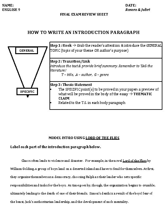 NAME: ENGLISH 9 DATE: Romeo & Juliet FINAL EXAM REVIEW SHEET HOW TO WRITE