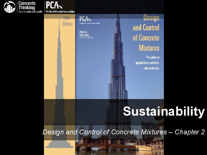 Sustainability Design and Control of Concrete Mixtures – Chapter 2 