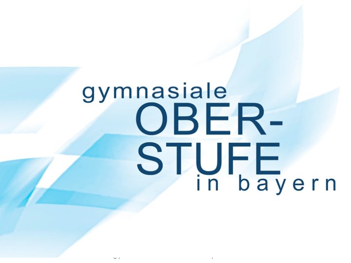 www. gymnasiale-oberstufe-bayern. de 