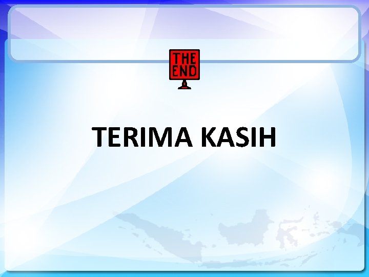 TERIMA KASIH 