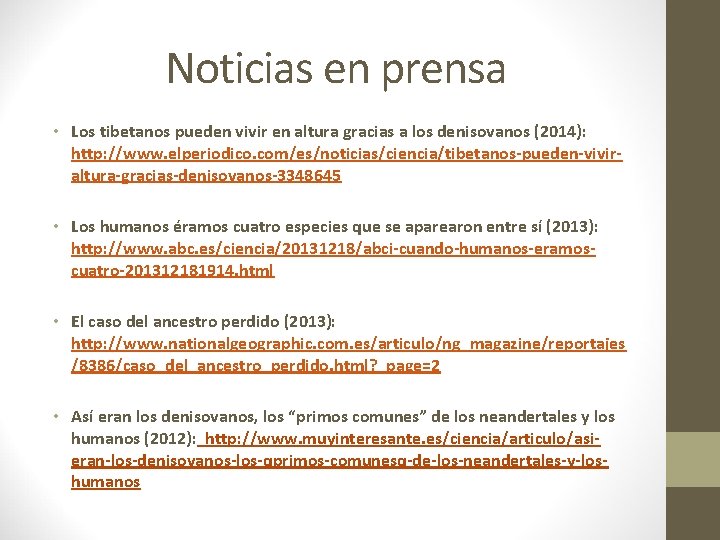 Noticias en prensa • Los tibetanos pueden vivir en altura gracias a los denisovanos Noticias en prensa • Los tibetanos pueden vivir en altura gracias a los denisovanos