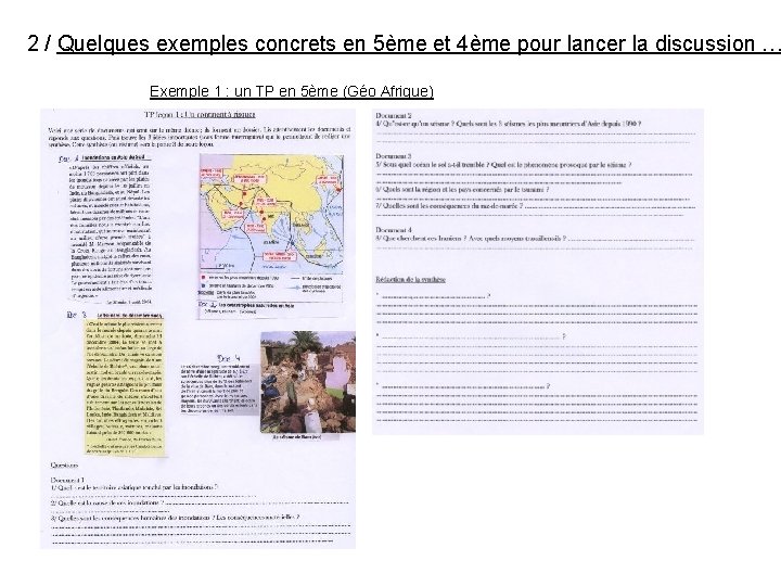 2 / Quelques exemples concrets en 5ème et 4ème pour lancer la discussion …