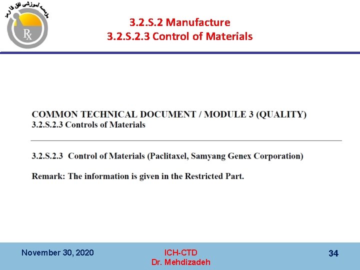 3. 2. S. 2 Manufacture 3. 2. S. 2. 3 Control of Materials November