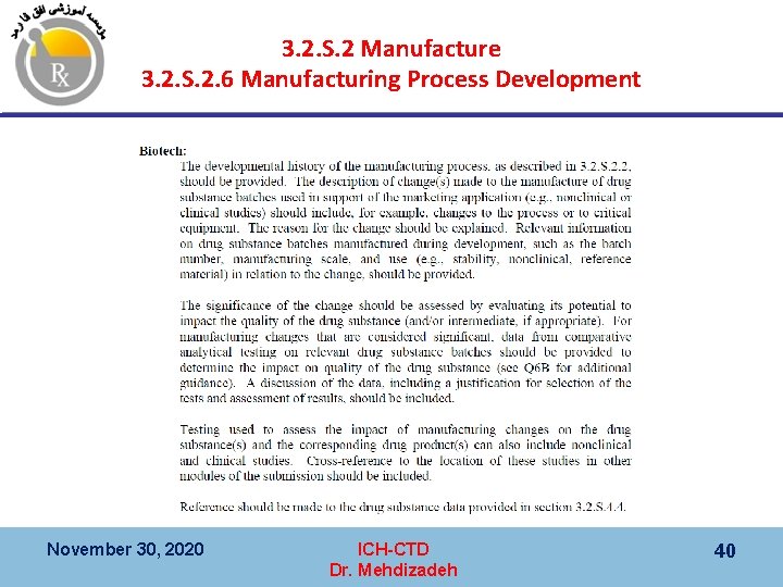 3. 2. S. 2 Manufacture 3. 2. S. 2. 6 Manufacturing Process Development November