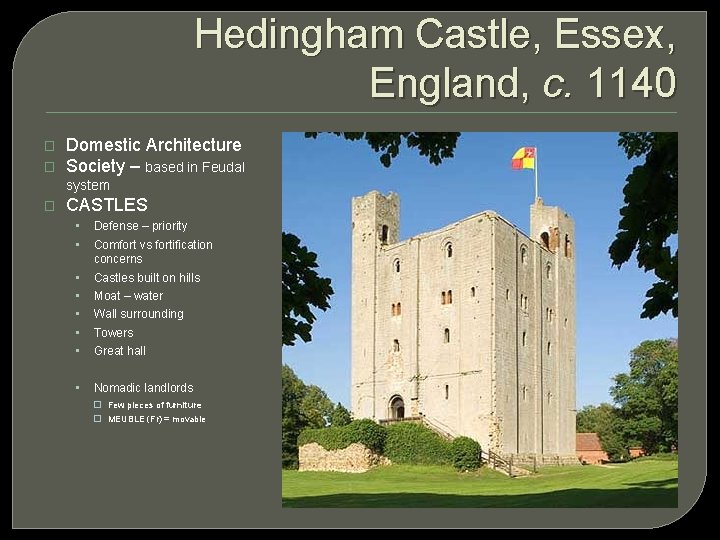 Hedingham Castle, Essex, England, c. 1140 � � Domestic Architecture Society – based in