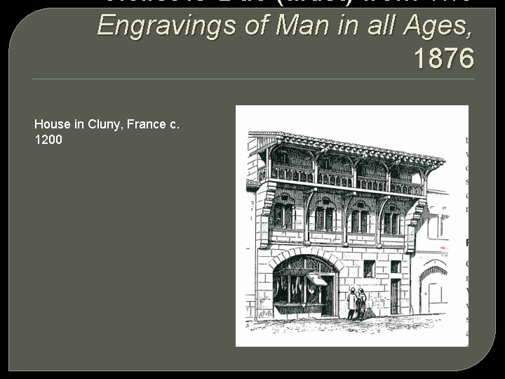 Viollet-le-Duc (artist) from The Engravings of Man in all Ages, 1876 House in Cluny,