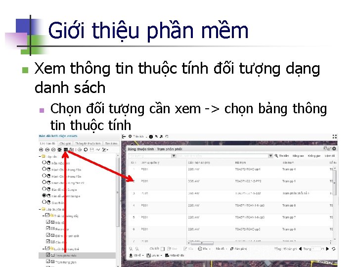 Giới thiệu phần mềm n Xem thông tin thuộc tính đối tượng dạng danh