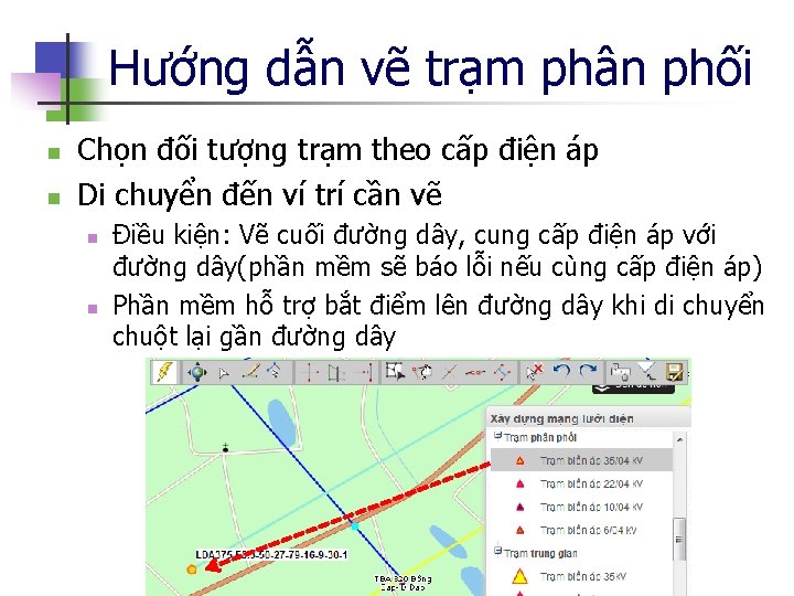 Hướng dẫn vẽ trạm phân phối n n Chọn đối tượng trạm theo cấp