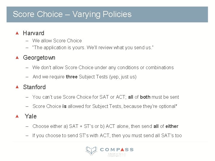 Score Choice – Varying Policies Harvard – We allow Score Choice – “The application Score Choice – Varying Policies Harvard – We allow Score Choice – “The application