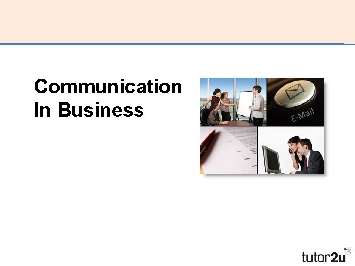 Communication In Business 