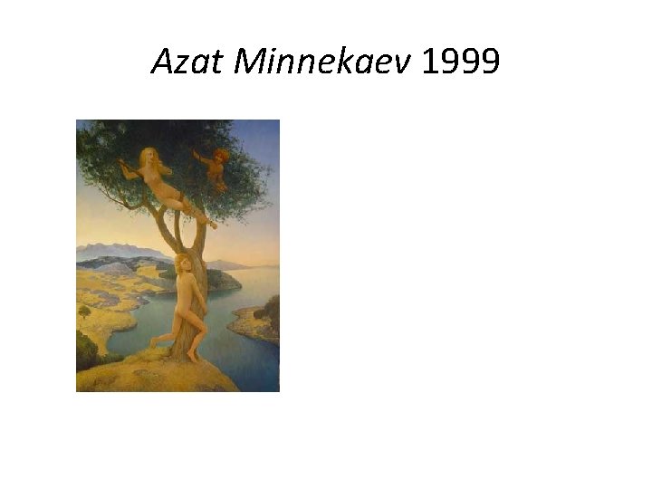 Azat Minnekaev 1999 