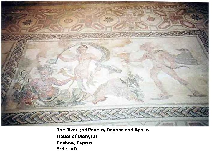 The River god Peneus, Daphne and Apollo House of Dionysus, Paphos. , Cyprus 3