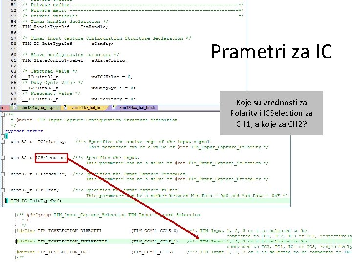 Prametri za IC Koje su vrednosti za Polarity i ICSelection za CH 1, a