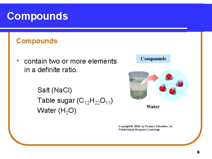 Compounds • contain two or more elements in a definite ratio. Salt (Na. Cl)