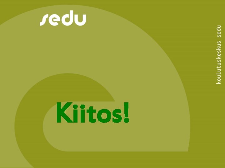 Kiitos! 