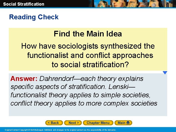 Social Stratification Reading Check Find the Main Idea How have sociologists synthesized the functionalist