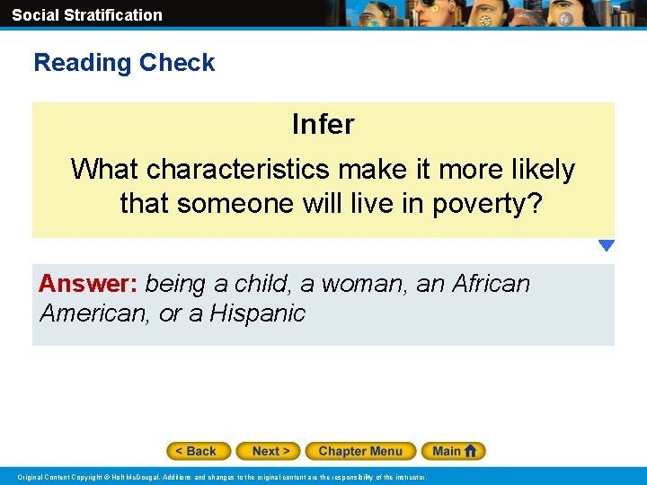 Social Stratification Reading Check Infer What characteristics make it more likely that someone will