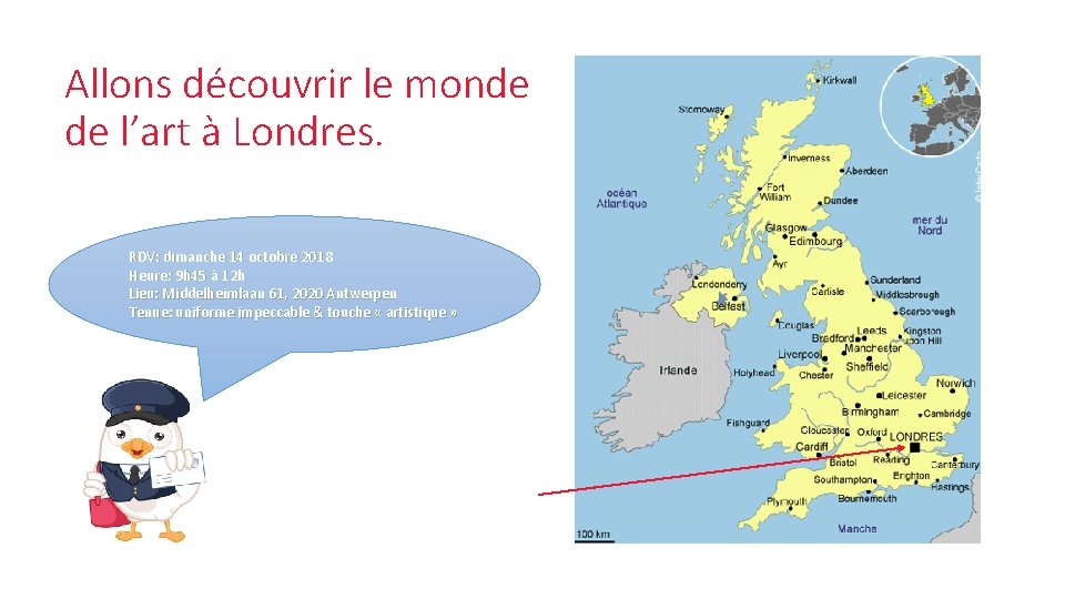 Allons découvrir le monde de l’art à Londres. RDV: dimanche 14 octobre 2018 Heure: